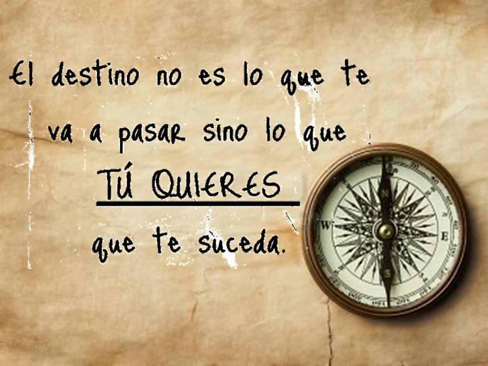 El-destino...